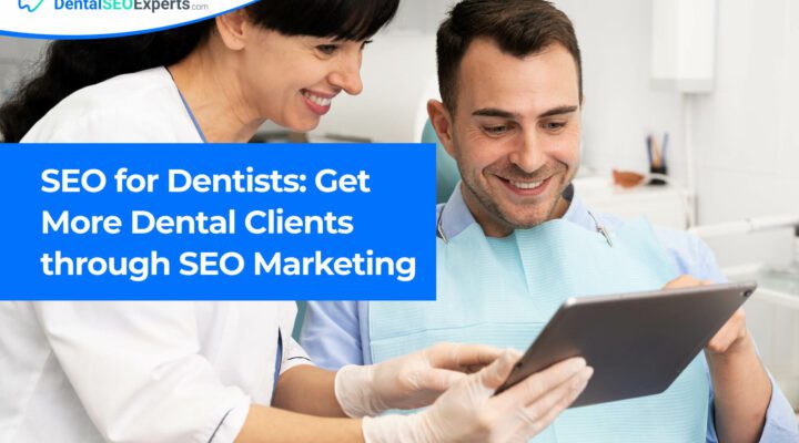 TheDentalSEOExperts - SEO for Dentists Get More Dental Clients through SEO Marketing